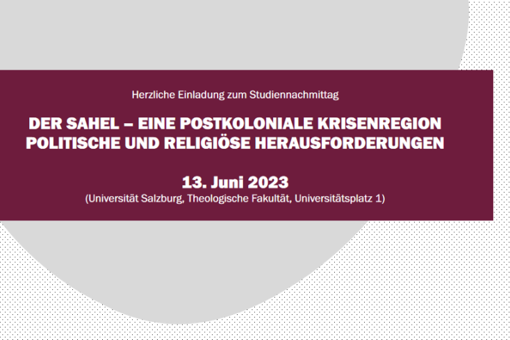 Flyer for the event "The Sahel - a postcolonial crisis region" at the University of Salzburg on 13.06.2023
